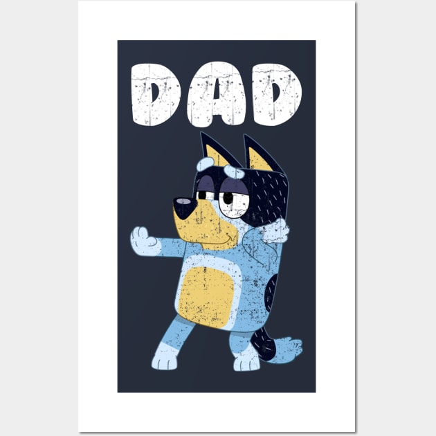 VINTAGE - NEW BLUEY DAD Wall Art by semrawud